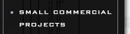Small Commercial Projects